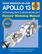 NASA Mission AS-508 Apollo 13 Owners' Workshop Manual: 1970 (including Saturn V, CM-109, SM-109, LM-7)